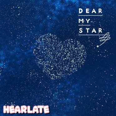 DEAR MY STAR by HEARLATE - album cover