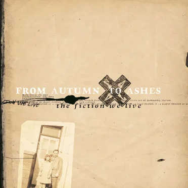The Fiction We Live by From Autumn to Ashes - album cover