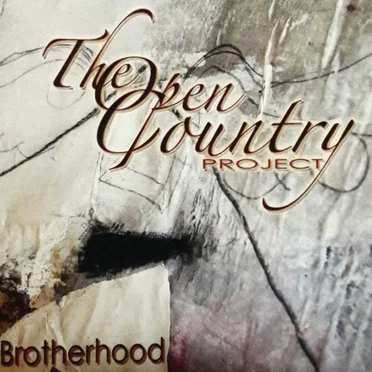 Brotherhood by The Open Country Project - album cover