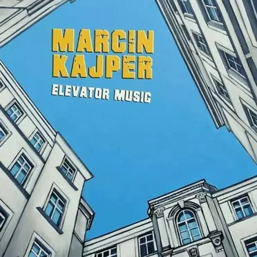 Elevator Music by Marcin Kajper - album cover
