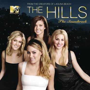 The Hills: The Soundtrack by Various Artists - album cover