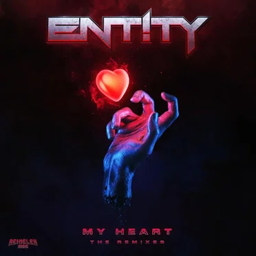 My Heart (The Remixes) by Ent!ty - album cover