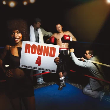 Round 4 by Freddy Loco and His Gordos Ska Band - album cover