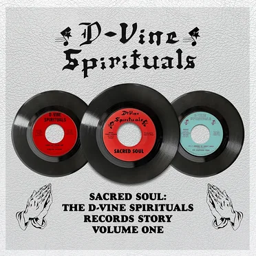 The D-Vine Spirituals Records Story, Vol. 1 by Various Artists - album cover
