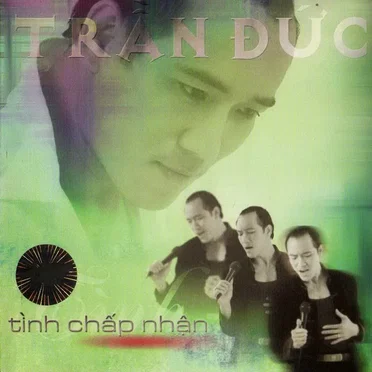 Tình chấp nhận by Trần Đức - album cover
