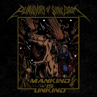 Mankind Is Unkind by Purveyors of Sonic Doom - album cover
