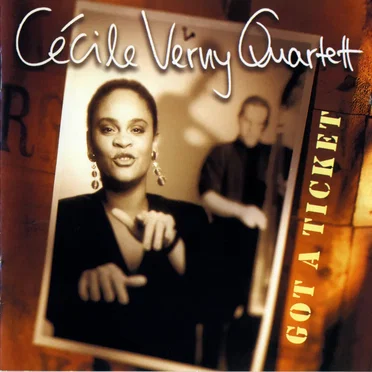 Got a Ticket by Cécile Verny Quartett - album cover