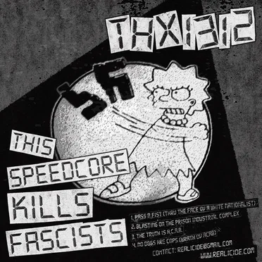 This Speedcore Kills Fascists by THX1312 - album cover