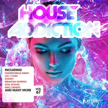 House Addiction, Vol. 67 by Various Artists - album cover