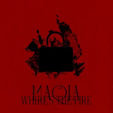 Where's The Fire by MAQIA - album cover