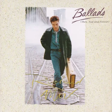 Ballads (Then Now and Forever) by Richard Marx - album cover