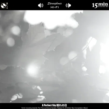 A Perfect Sky 晴れの日 - The Tiny Luminous Garden, Related To - by Various Artists - album cover