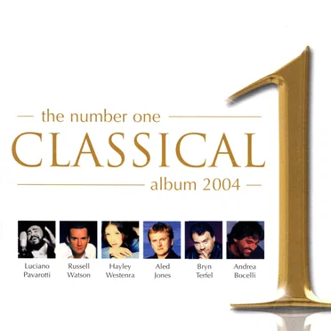 The Number One Classical Album 2004 by Various Artists - album cover
