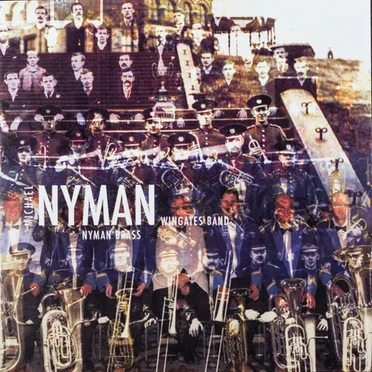 Nyman Brass by Michael Nyman / Wingates Band - album cover