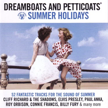 Dreamboats and Petticoats: Summer Holidays by Various Artists - album cover