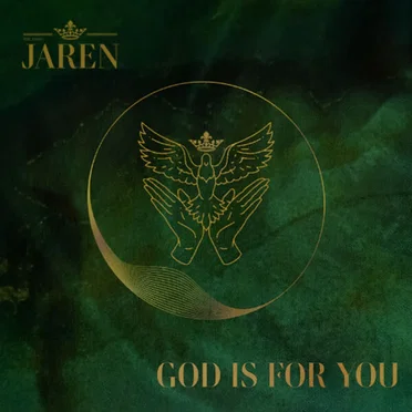 God Is For You by The Band JAREN - album cover