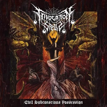 Evil Subconscious Possession by Invocation Spells - album cover