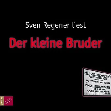 Der kleine Bruder by Sven Regener - album cover