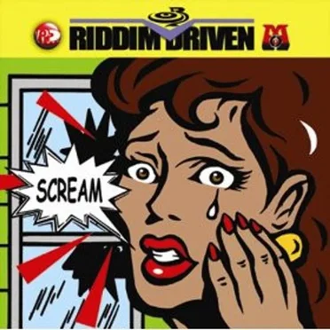 Riddim Driven: Scream by Various Artists - album cover