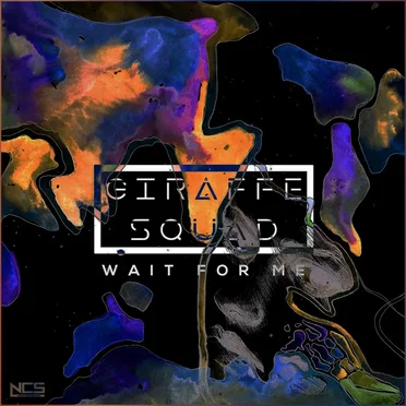 Wait for Me by Giraffe Squad - album cover