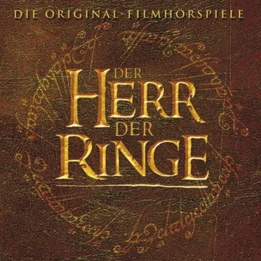 Der Herr der Ringe: Die Original‐Filmhörspiele by J.R.R. Tolkien - album cover