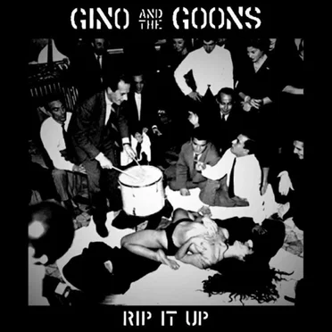 Rip It Up! by Gino and the Goons - album cover