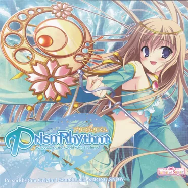 PrismRhythm -プリズムリズム- Original Soundtrack -SPRING SNOW-