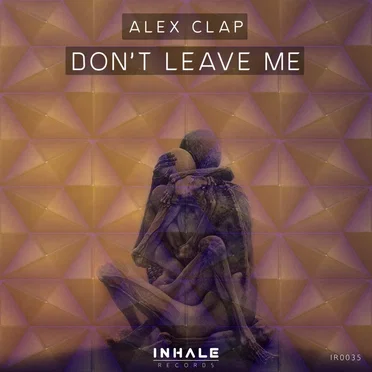 Don't Leave Me by Alex Clap - album cover