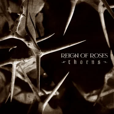 Thorns by Reign of Roses - album cover