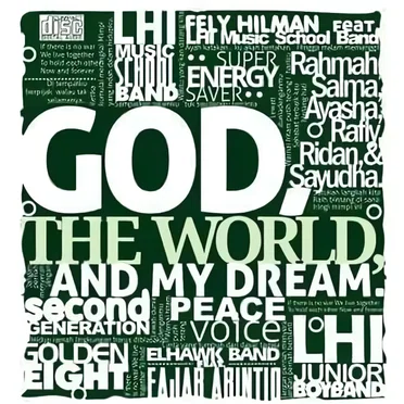 GOD, THE WORLD, AND MY DREAM
