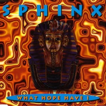 What Hope Have I by Sphinx - album cover