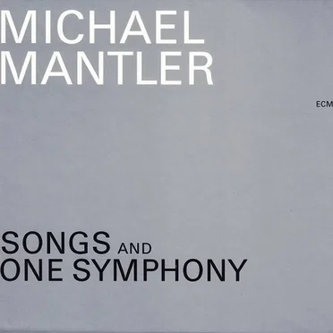 Songs and One Symphony