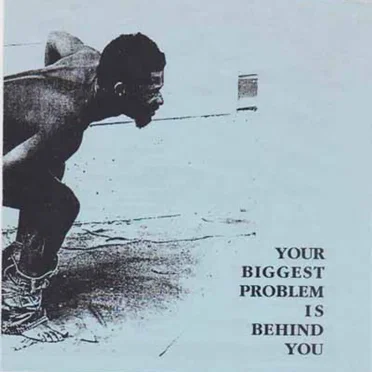 Your Biggest Problem Is Behind You by Various Artists - album cover