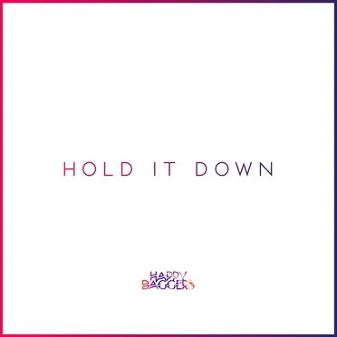Hold It Down