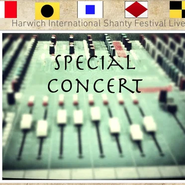 Harwich Shanty Festival - Special Concert Live! by Various Artists - album cover