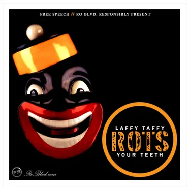 Laffy Taffy Rots Your Teeth by Free Speech - album cover