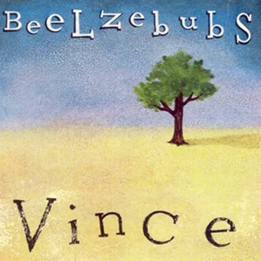 Vince by Tufts University Beelzebubs - album cover