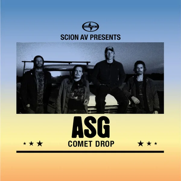 Scion A/V Presents: ASG and From Beyond