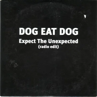 Expect the Unexpected by Dog Eat Dog - album cover
