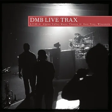 2008-08-09: DMB Live Trax, Volume 15: Alpine Valley Music Theatre, East Troy, WI, USA