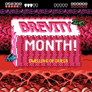 Dwelling of Duels 2022-01: Brevity Month