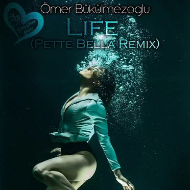 Life (Pette Bella remix)