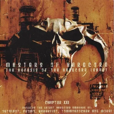 Masters of Hardcore, Chapter XXI: The Genesis of the Hardcore Legacy by Various Artists - album cover