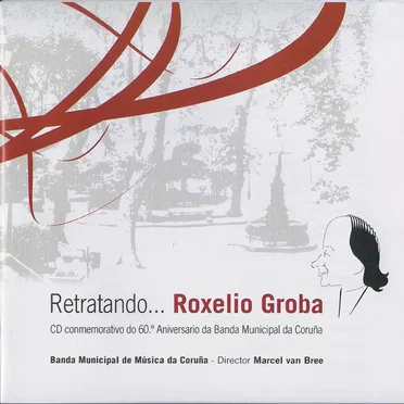 Retratando… Roxelio Groba
