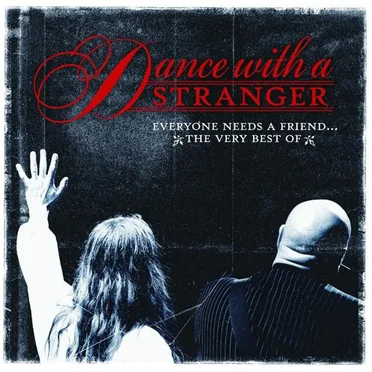 Everyone Needs a Friend... The Very Best Of