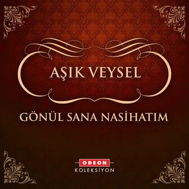 Gönül Sana Nasihatım