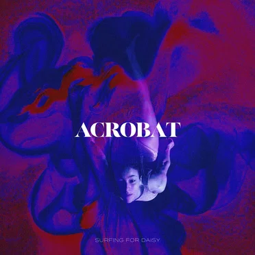Acrobat by Surfing For Daisy - album cover