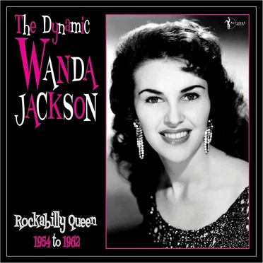 The Dynamic Wanda Jackson ( 1954-1962)