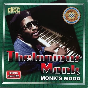 Monk’s Mood