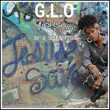 G.L.O God’s Love Only